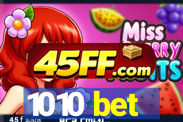 1010 bet